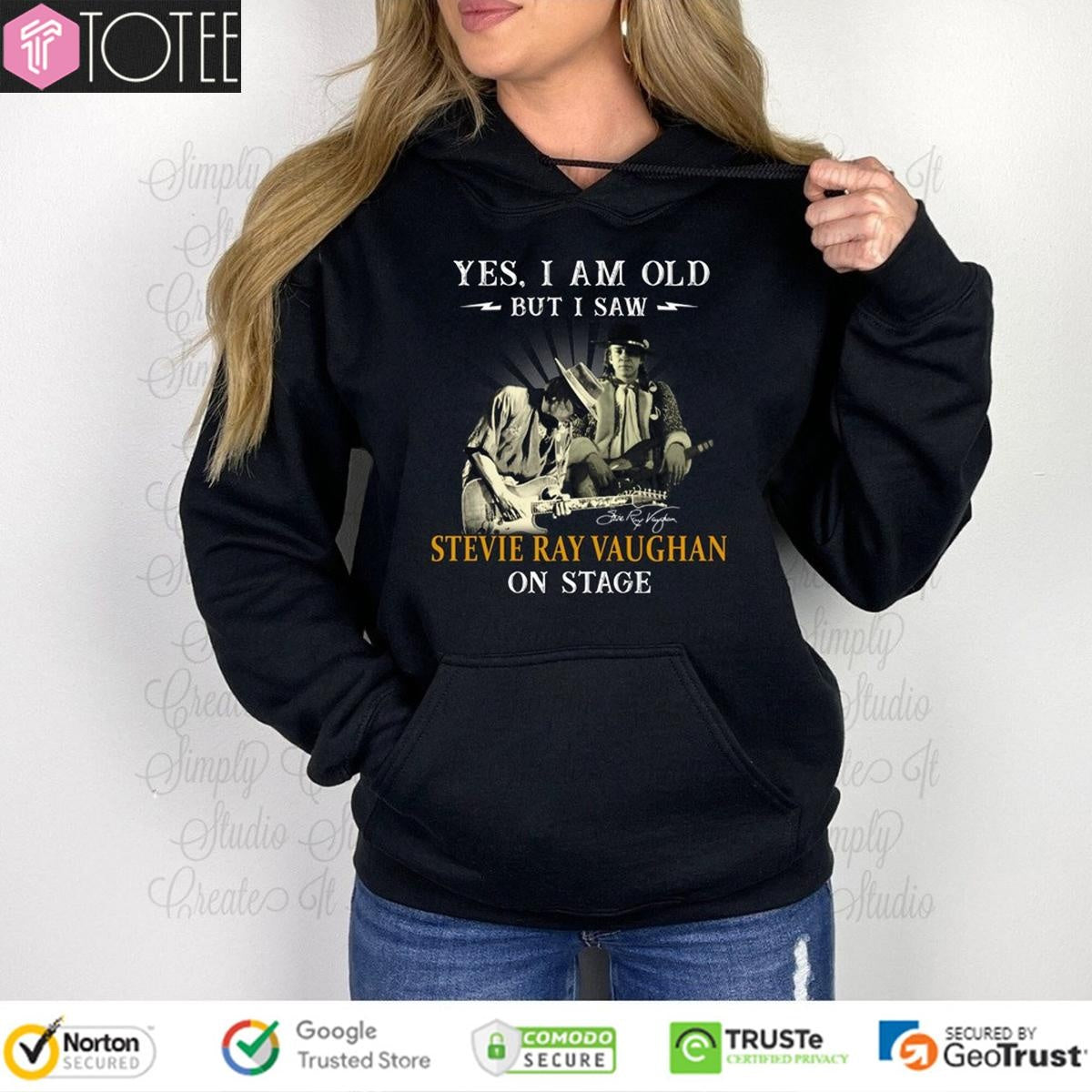 Yes I Am Old But I Saw Stevie Ray Vaughan On Stage Signature T-shirt